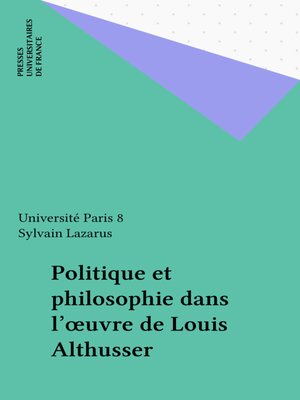 cover image of Politique et philosophie dans l'œuvre de Louis Althusser